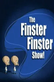 The Finster Finster Show movie poster