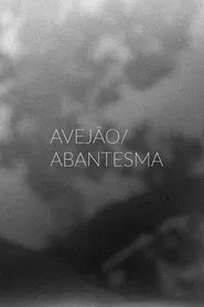 Avejão/Abantesma movie poster
