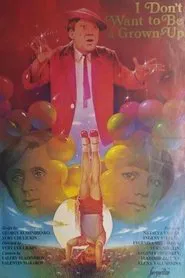 Poster do filme I Don't Want to Be a Grown-Up
