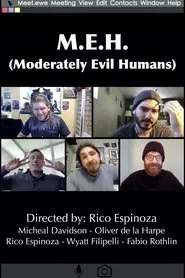 M.E.H. (Moderately Evil Humans) movie poster