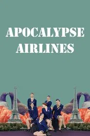 Apocalypse Airlines movie poster