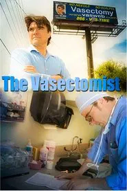 Poster do filme The Vasectomist