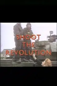 Shoot the Revolution movie poster