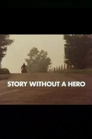 Story Without a Hero movie poster