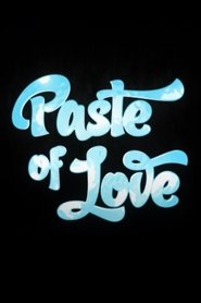 Poster do filme Paste Of Love