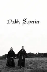 Daddy Superior movie poster