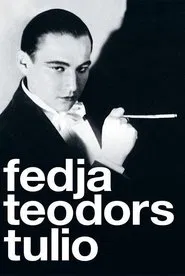 Fedya. Theodor. Tulio movie poster
