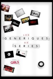 Les Génériques de séries movie poster