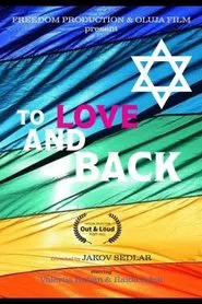 To Love and Back movie poster