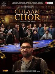 Gulaam Chor movie poster