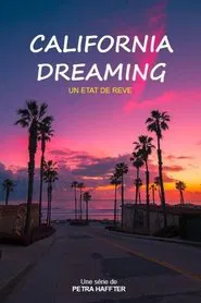 California Dreaming – Der Zukunft einen Schritt voraus tv show poster