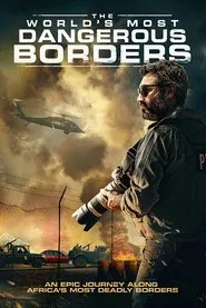 The World's Most Dangerous Borders tv show poster