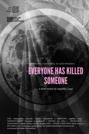 Everyone Has Killed Someone movie poster