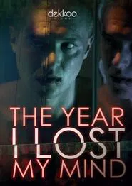 Poster do filme The Year I Lost My Mind