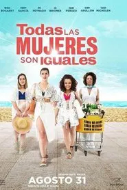 Todas las mujeres son iguales movie poster