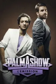 Palmashow - L'émission tv show poster