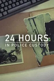 24 Hours in Police Custody tv show poster
