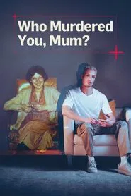 Who Murdered You, Mum? tv show poster
