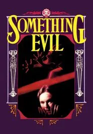 Something Evil movie poster