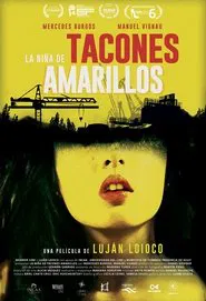 La niña de tacones amarillos movie poster