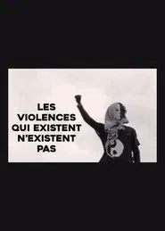 Poster do filme Les violences qui existent n'existent pas