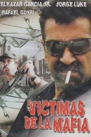 Víctimas de la Mafia movie poster