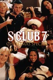 Poster do filme S Club 7: Christmas Special