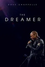 Dave Chappelle: The Dreamer movie poster