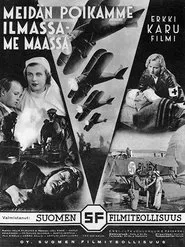Meidän poikamme ilmassa – me maassa movie poster
