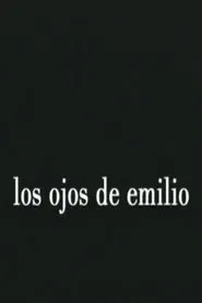 Emilio's Eyes movie poster