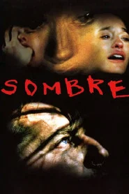 Sombre movie poster