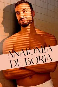 Anatomía de Borja tv show poster