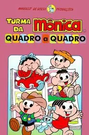 Turma da Mônica: Quadro a Quadro movie poster