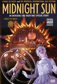 Cirque du Soleil: Midnight Sun movie poster