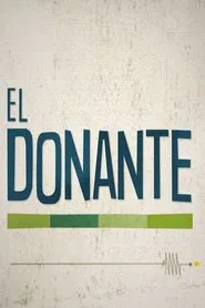 El Donante tv show poster