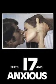 Poster do filme Seventeen and Anxious