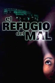 Poster do filme El refugio del mal