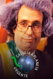 Casseta & Planeta, Urgente! tv show poster