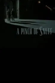 A Pinch of Snuff movie poster