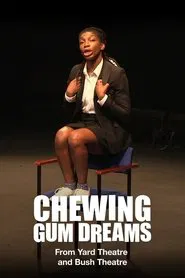 National Theatre Live: Chewing Gum Dreams movie poster
