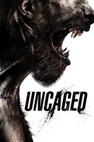 Uncaged movie poster