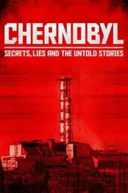Chernobyl: The Untold Stories tv show poster