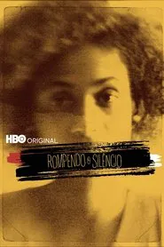 Rompendo o Silêncio tv show poster