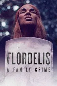 Flordelis: A Family Crime tv show poster