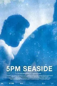 5pm Seaside movie poster