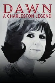 Poster do filme Dawn: A Charleston Legend