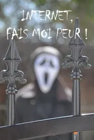 Internet, fais-moi peur ! movie poster