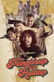 Ang Pangarap Kong Holdap movie poster