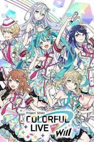 Poster do filme Project Sekai COLORFUL LIVE 2nd - Will -