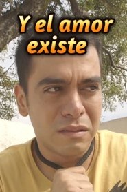 And Love Exists movie poster